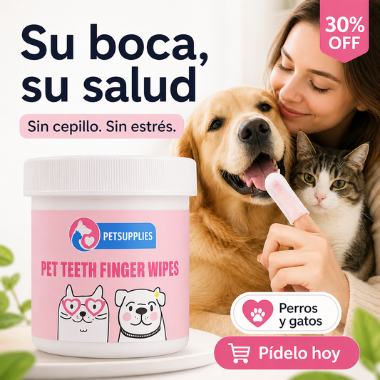 “Limpia los dientes de tu perro o gato en segundos, sin cepillo, sin estrés y sin mal aliento.”